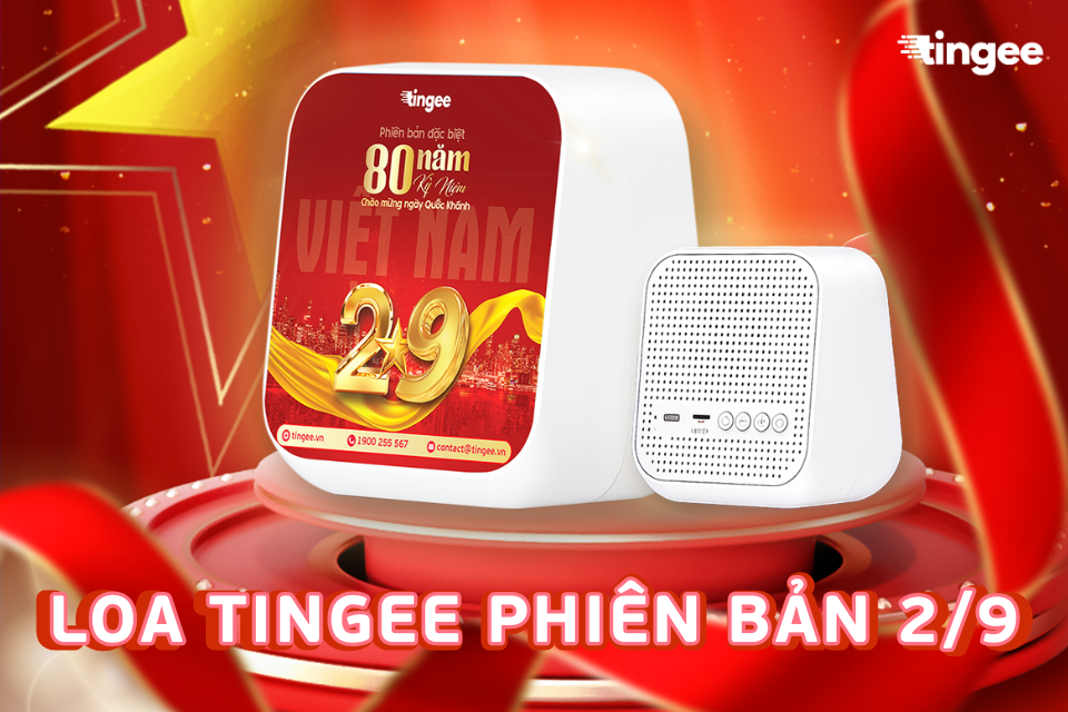 Tingee ra mắt loa báo chuyển khoản phiên bản kỷ niệm 80 năm Quốc Khánh